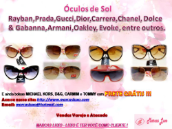 Óculos de Sol Grifes: Rayban,Prada,Armani,Dolce & Gabanna,Carrera,Evoke,Gucci,Dior - Atacado e Varejo